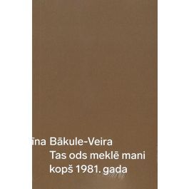 Tas ods meklē mani kopš 1981. gada