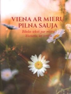 Viena ar mieru pilna sauja