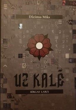 Uz Kalē. Sērgas laikā