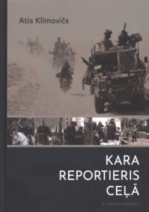 Kara reportieris ceļā