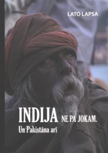 Indija ne pa jokam. Un Pakistāna arī