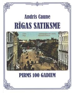 Rīgas satiksme pirms 100 gadiem
