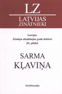 Latvijas Zinātņu akadēmijas goda doktore Dr.philol. Sarma Kļaviņa