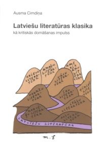 Latviešu literatūras klasika kā kritiskās domāšanas impulss