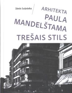 Arhitekta Paula Mandelštama trešais stils