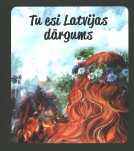 Tu esi Latvijas dārgums