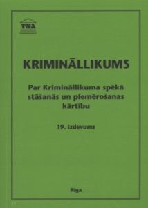 Krimināllikums. Par krimināllikuma spēkā stāšanās un piemērošanas kārtību