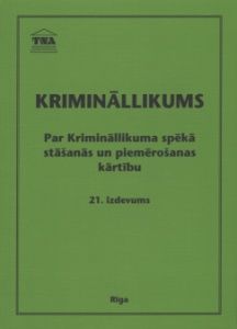 Krimināllikums. Par Krimināllikuma spēkā stāšanās un piemērošanas kārtību