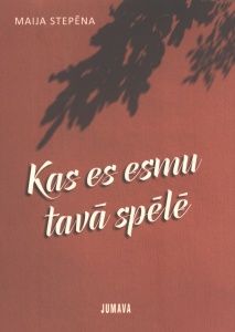 Kas es esmu tavā spēlē