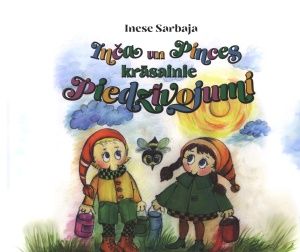 Inča un Pinces krāsainie piedzīvojumi