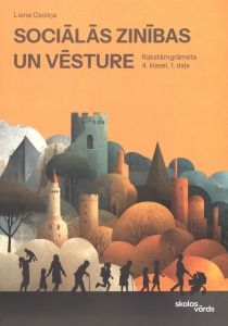 Sociālās zinības un vēsture 4. klasei. Rakstāmgrāmata