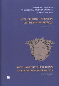 Mīts - arhetips - prototips un tā (re)interpretācija