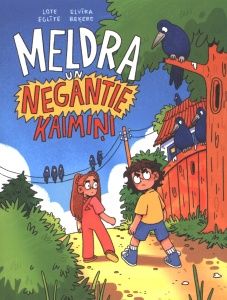Meldra un negantie kaimiņi