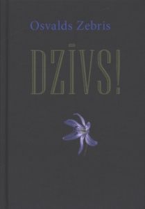Dzīvs!