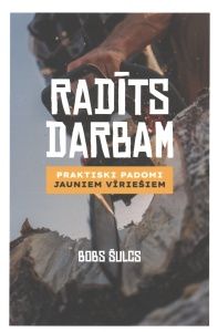Radīts darbam