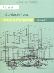 Inženierzinības 7. klasei. Skolēna rakstāmgrāmata