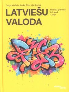 Latviešu valoda 6. klasei. Mācību grāmata