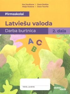 Latviešu valoda pirmsskolai. Darba burtnīca