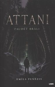Attani. Zaudēt brāli