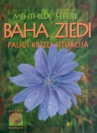 Baha ziedi - palīgs krīzes situācijā