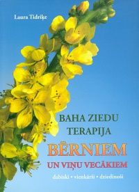 Baha ziedu terapija bērniem un viņu vecākiem