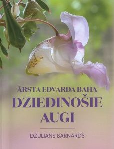 Ārsta Edvarda Baha dziedinošie augi