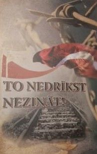 To nedrīkst nezināt!