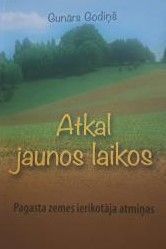 Atkal jaunos laikos