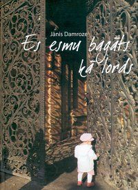 Es esmu bagāts kā lords