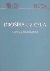 Drošība uz ceļa