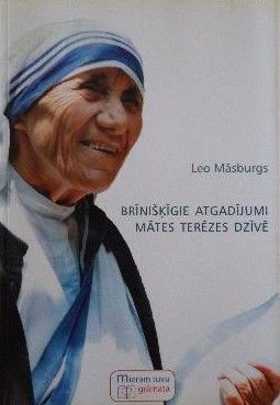 Brīnišķīgie atgadījumi mātes Terēzes dzīvē