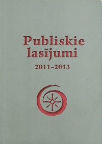 Publiskie lasījumi, 2011-2013