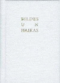Bildes un haikas