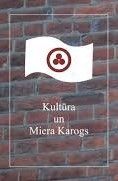 Kultūra un Miera Karogs