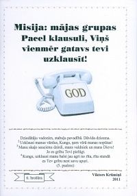 Pacel klausuli, Viņš vienmēr gatavs tevi uzklausīt!