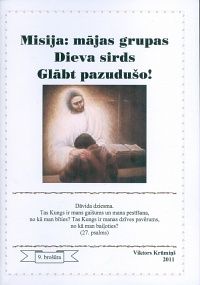 Dieva sirds. Glābt pazudušo!