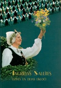 Ingrīdas Saulītes dzīves un dejas līkloči
