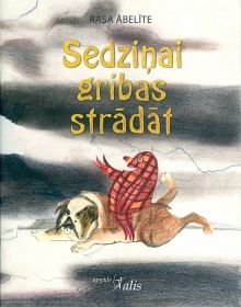 Sedziņai gribas strādāt