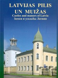 Latvijas pilis un muižas