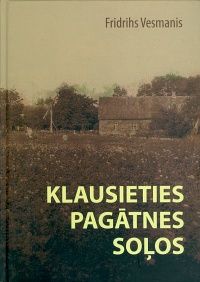 Klausieties pagātnes soļos
