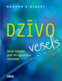 Dzīvo vesels