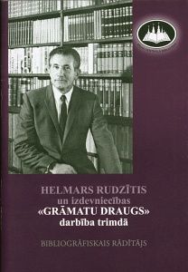Helmars Rudzītis un izdevniecības "Grāmatu draugs" darbība trimdā