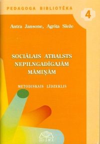 Sociālais atbalsts nepilngadīgajām māmiņām