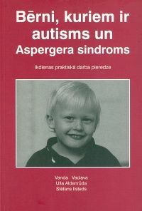 Bērni, kuriem ir autisms un Aspergera sindroms