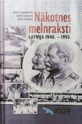 Nākotnes melnraksti: Latvija 1948.-1955.