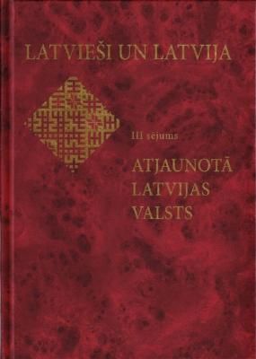 Latvieši un Latvija I sējums. Latvieši