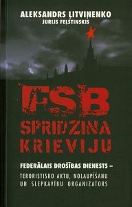 FSB spridzina Krieviju