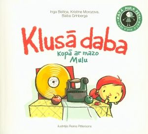 Klusā daba kopā ar mazo Mulu