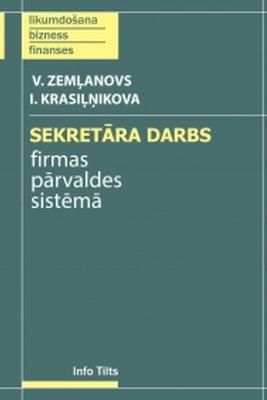 Sekretāra darbs firmas pārvaldes sistēmā