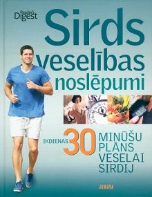 Sirds veselības noslēpumi
